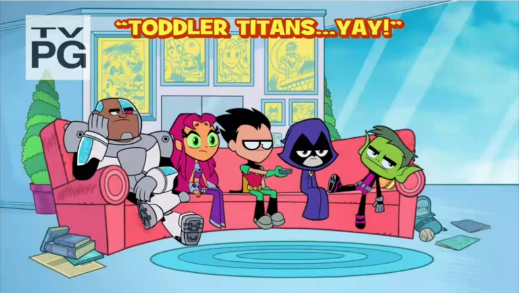 Toddler Titans Yay Teen Titans Go Wiki Fandom