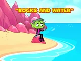 Rocks and Water