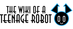 The Wiki of a Teenage Robot