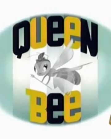 queen bee the wiki of a teenage robot