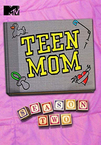 Season 2 Teen Mom 16 And Pregnant And Teen Mom Wiki Fandom 