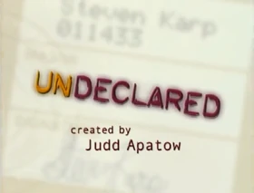 Undeclared Title Card