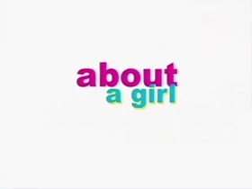 About a Girl Title Card