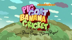 Pig Goat Banana Cricket Title Card