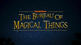 The Bureau of Magical Things Title Card