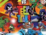 Teen Titans Go! vs. Teen Titans
