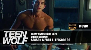 Dustin_Kensrue_-_There's_Something_Dark_Teen_Wolf_6x02_Music_HD