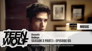 Valleys_-_Hounds_Teen_Wolf_3x05_Music_HD
