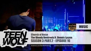 The_Bloody_Beetroots_ft._Dennis_Lyxzen_-_Church_of_Noise_Teen_Wolf_3x16_Music_HD