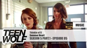 Summer_Heart_-_Thinkin_of_U_Teen_Wolf_5x05_Music_HD
