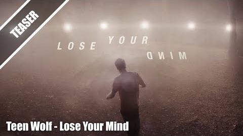 Lose Your Mind - Teen Wolf Teen Wolf Music Season 3b Teasers HD