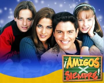 Amigos x siempre! | Telenovela Database Wikia | Fandom