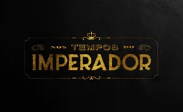 Nos-tempos-do-imperador