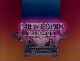 Matrimonio de Papel (1985)