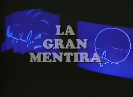 GranMentira