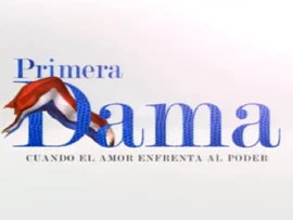 Primera Dama (2010)