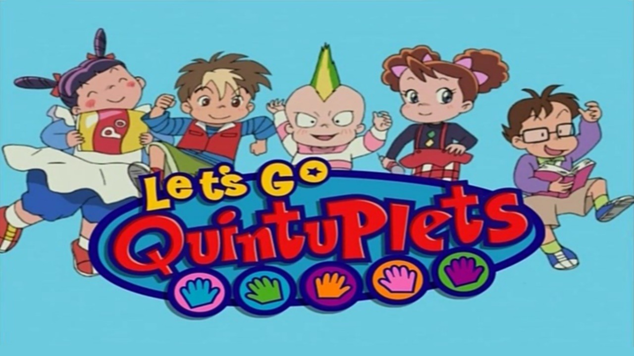 Let S Go Quintruplets Teletoon Wiki Fandom Let S Go Quintruplets Teletoon Wiki Fandom