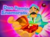 Don Ramón enamorado