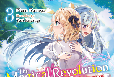 The Magical Revolution of the Reincarnated Princess and the Genius Young  Lady - Novel Updates