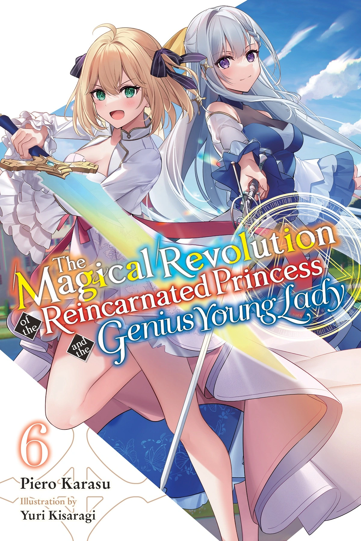 Light novel/Volume 6 | The Magical Revolution of the Reincarnated