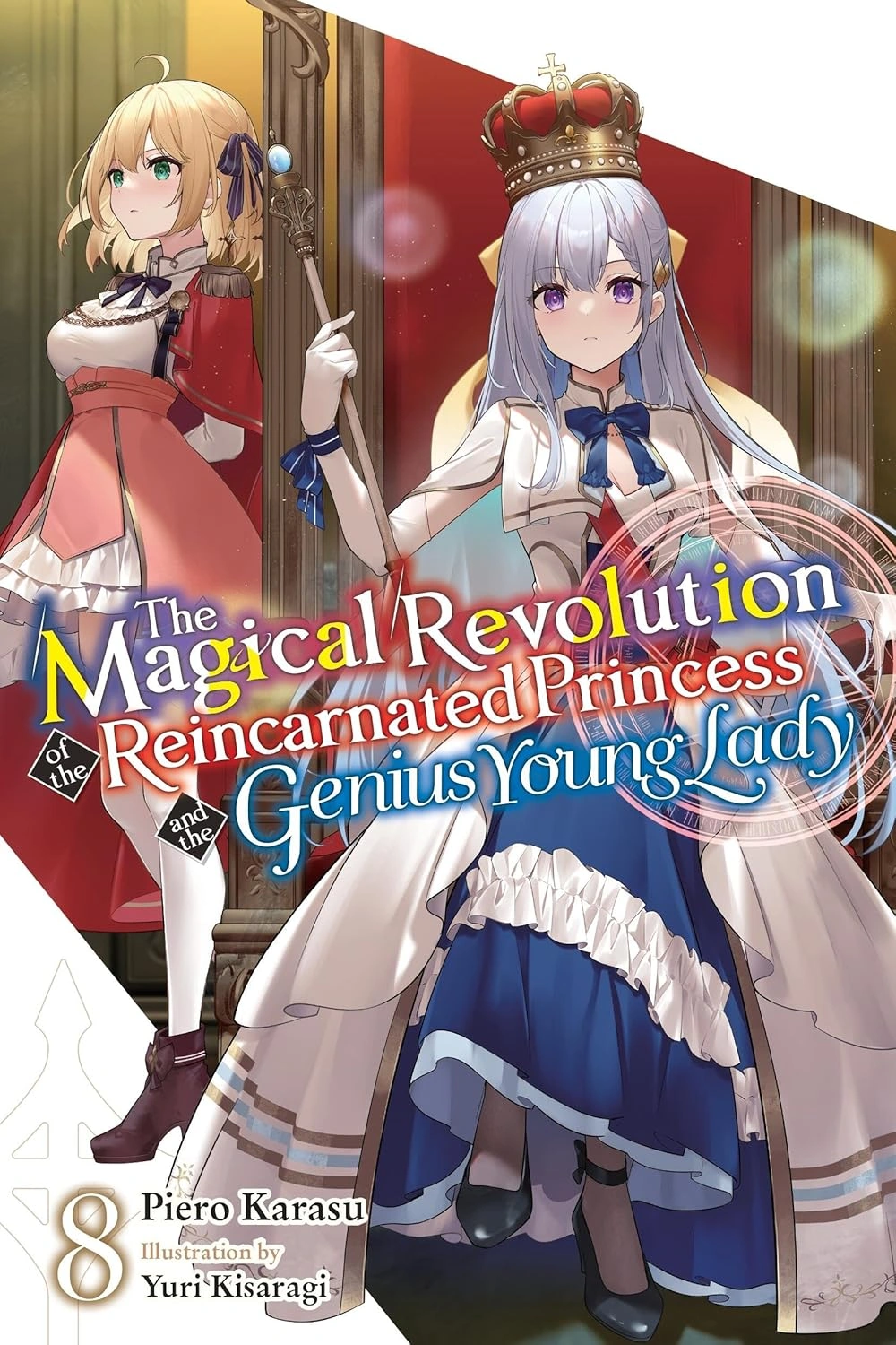 Light novel/Volume 8 | The Magical Revolution of the Reincarnated