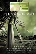 T2: The Future War by S.M. Stirling (2003)