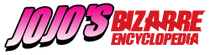 Jojo's Bizarre Adventure Wiki