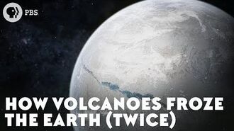 How_Volcanoes_Froze_the_Earth_(Twice)