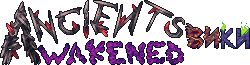 Ancients Awakened Вики