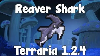 Reaver_Shark_-_Terraria_1.2.4_Guide_New_Pickaxe!_-_GullofDoom