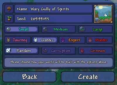 The world creation screen on the  PC version,  Console version,  Mobile version, and  tModLoader version