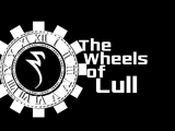 The Wheels of Lull