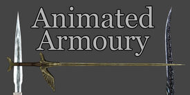 Animated Armoury The Elder Scrolls Mods Wiki Fandom