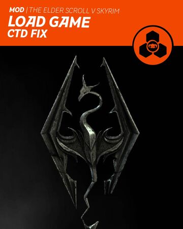 Load Game Ctd Fix Tes Mods Wiki Fandom