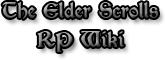 The Elder Scrolls: Role-Play Wiki