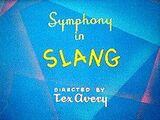 Symphony in Slang