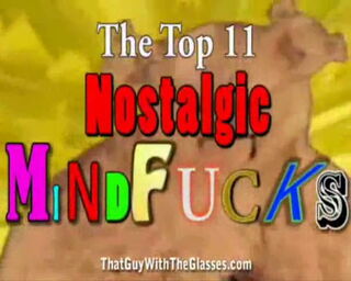 50 Nostalgia Critic - Top 11 Nostagic Mindfucks