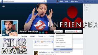 Phelous Unfriended