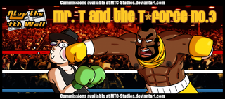 At4w mr t and the t force 3 by mtc studios-d8ljmsq-1024x453.png