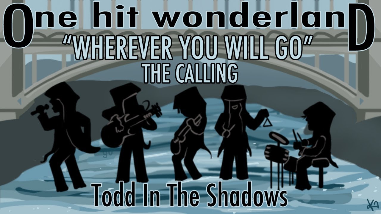 The Calling - Wherever you will go  Wherever you will go, Love songs,  Music lyrics