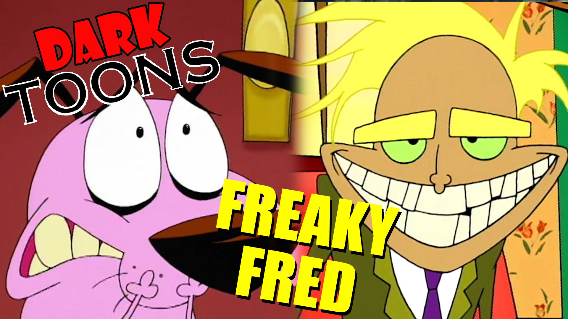 courage the cowardly dog and freaky fred