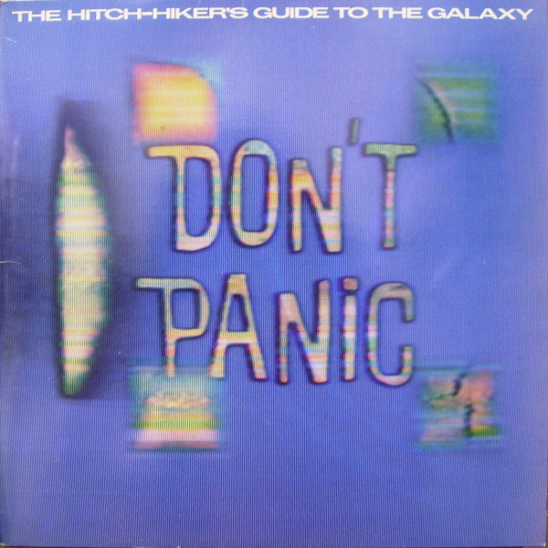 Don't Panic HHGTTG Name List Arthur & Ford & Trillian & Marvin