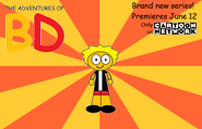 The Adventures of BD brand new series promo