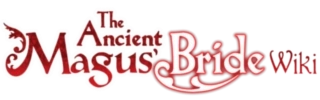 Wiki The Ancient Magus Bride