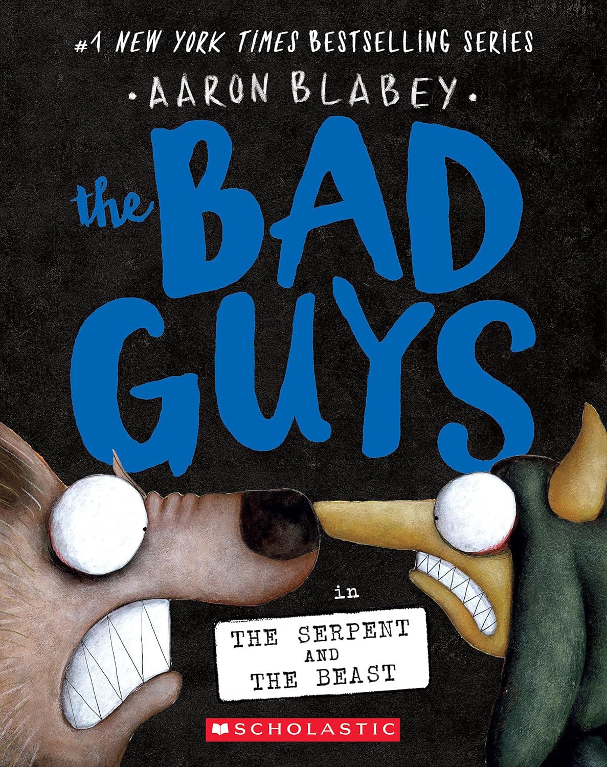 The Bad Guys: Episode 19: The Serpent and The Beast | The Bad guys Wiki ...