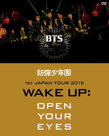 Bts S First Japan Tour Wake Up Open Your Eyes Bts Wiki Fandom