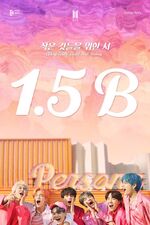Boy With Luv (1.5B Views)