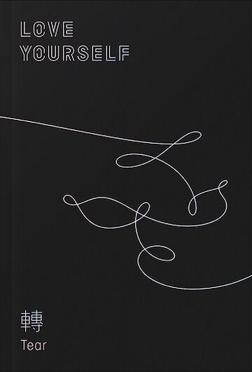 Love Yourself 轉 'Tear' - Album by BTS | Spotify