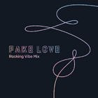 BTS Fake Love (Rocking Vibe Mix) album cover