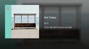 "Not Today" Audio